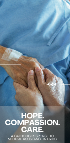 Medical Assistance in Dying: A Catholic Response